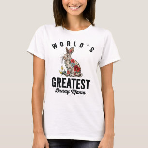 Größte Hasenmama der Welt T-Shirt