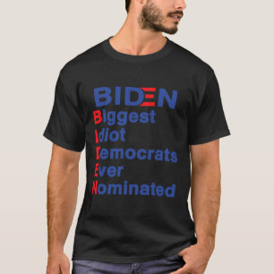 Größte Idiot-Demokraten haben Trump 2020 je nomini T-Shirt