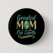 Größte Mutter der Welt Muttertag Umweltschutz Button (Vorderseite)