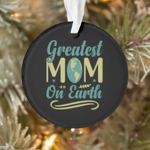 Größte Mutter der Welt Muttertag Umweltschutz Ornament