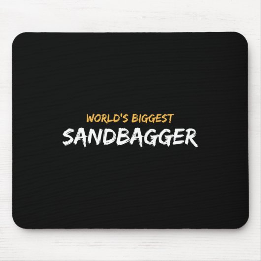 Größte Sandbagger-Grafik der Welt 1  Mousepad (Vorne)