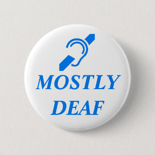 GRÖSSTENTEILS TAUB - Blau auf weißem Hintergrund Button