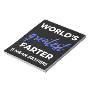 Größter Fürzer der Welt, ich meine Vater Notizblock