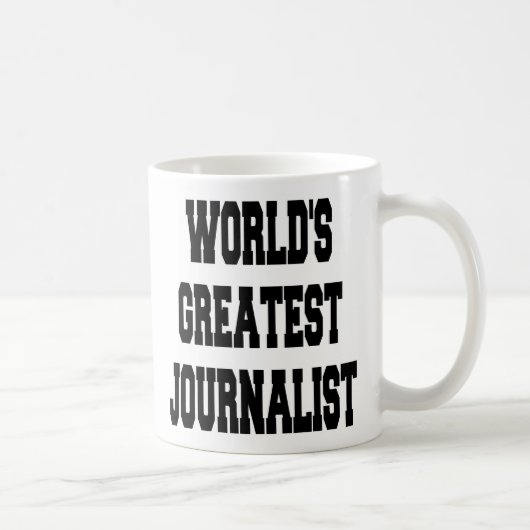 Größter Journalist der Welt Kaffeetasse (Rechts)