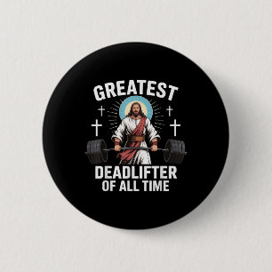 Größter Kraftsportler Aller Zeiten Jesus Button