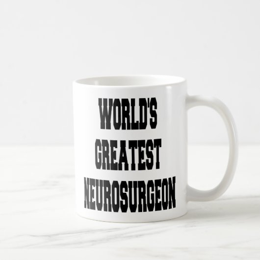 Größter Neurochirurg der Welt Kaffeetasse (Rechts)