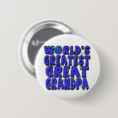 Größter Urgroßvater der Welt Button (Vorne & Hinten)