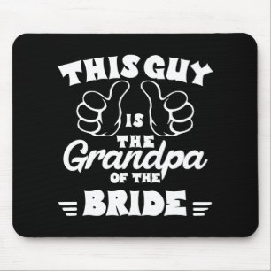 Großvater der Braut, Großvater Mens Brid Mousepad