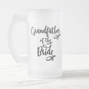 Großvater der Braut Mattglas Bierglas