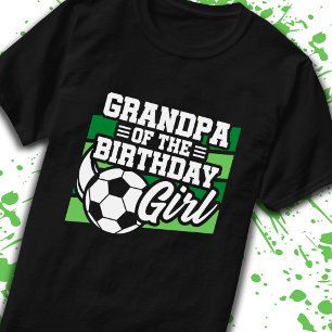 Großvater der Geburtstagsmädchen Fußball Geburtsta T-Shirt