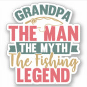 Großvater - Der Mann, der Mythos, die Legende des  Aufkleber (Vorderseite)
