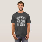 Großvater der Mann, der Mythos, die Legende T-Shirt (Vorne ganz)