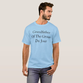 Großvater des Groom du Jour Hochzeitskurses T-Shirt