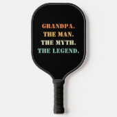 Großvater des Mannes Der Mythos Der legendäre Vate Pickleball Schläger (Vorderseite)