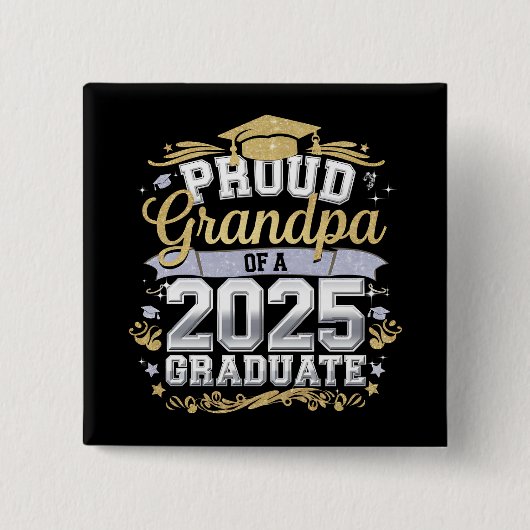 Großvater einer 2025 Abschluss-Graduate-Familie Button (Vorderseite)