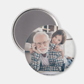 Großvater Großvater Großvater Volles Foto Magnet (Vorderseite/Rückseite)