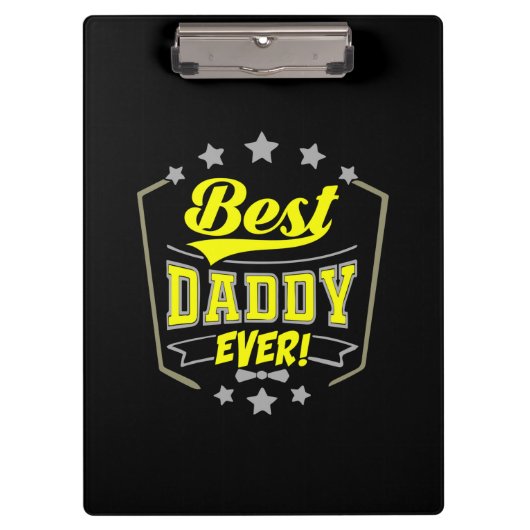 Großvater Quotes | Best Daddy Ever Klemmbrett (Vorderseite)