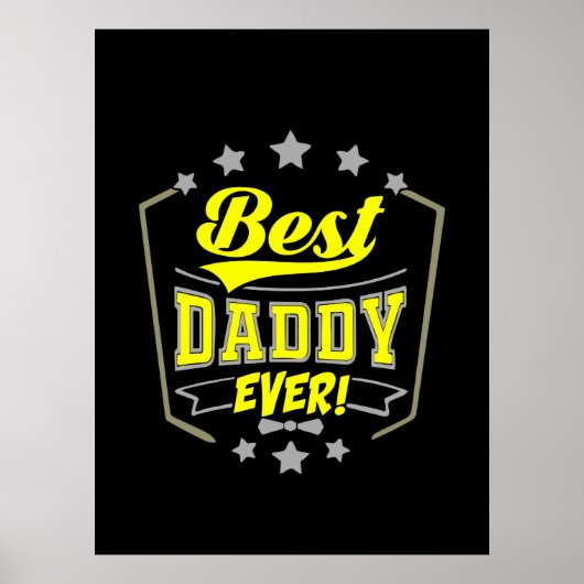 Großvater Quotes | Best Daddy Ever Poster (Vorne)
