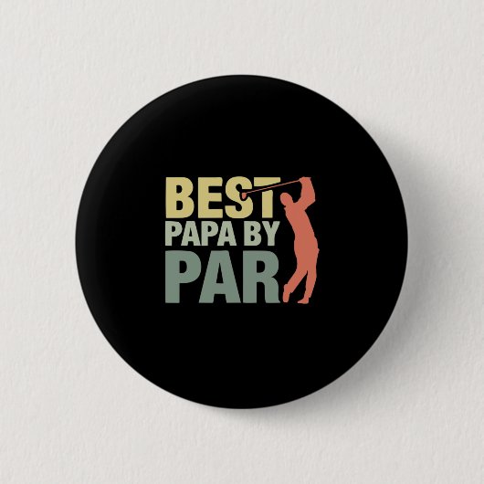 Großvater Quotes | Beste Papa Par Golf Button (Vorderseite)
