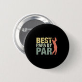 Großvater Quotes | Beste Papa Par Golf Button (Vorne & Hinten)