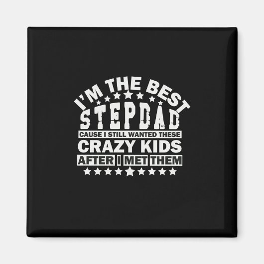 Großvater Quotes | Ich bin der beste Stepdad Magnet (Vorne)