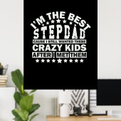 Großvater Quotes | Ich bin der beste Stepdad Poster (Heimbüro)