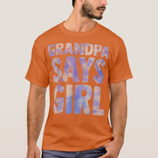 Großvater sagt Mädchen Geschlecht offenbaren Schwa T-Shirt