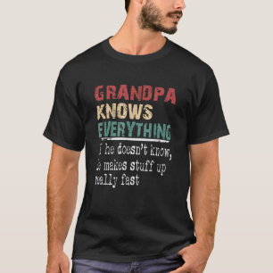 Großvater weiß alles, wenn er nicht weiß, was er m T-Shirt
