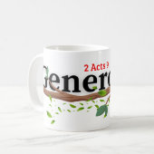 Großzügigkeit (2 Akte 9:7) Tasse und Cup (Vorderseite Links)