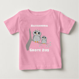 Grote zus aanpasbaar naam met uiltjbaby in Shirt