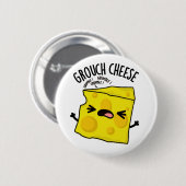 Grou-Käse Funny Cheese Pun Button (Vorne & Hinten)