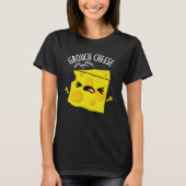 Grou-Käse Funny Cheese Pun Dark BG T-Shirt (Vorderseite)