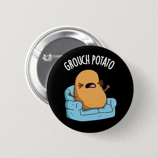 Grouch Potato Funny Veggie Puns Dark BG Button (Vorne & Hinten)