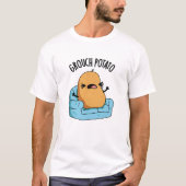 Grouch Potato Funny Veggie Puns T-Shirt (Vorderseite)