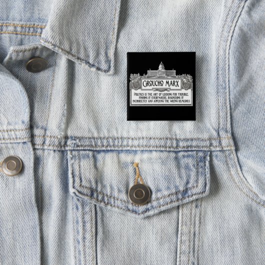 Groucho Marx auf Politik Button (Beispiel)