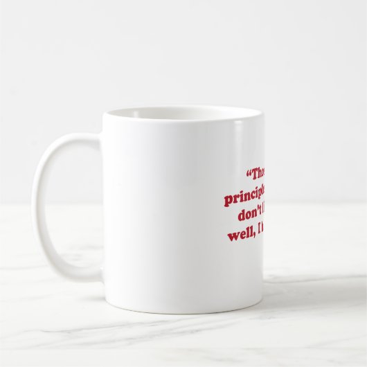 Groucho Marx - Prinzipien Kaffeetasse (Links)