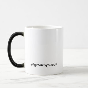 Grouchy Tasse