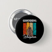 Ground Hog Groundhog-Flüsterer Button (Vorne & Hinten)