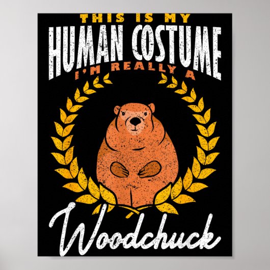 Ground Hog Im Really A Woodchuck Poster (Vorne)