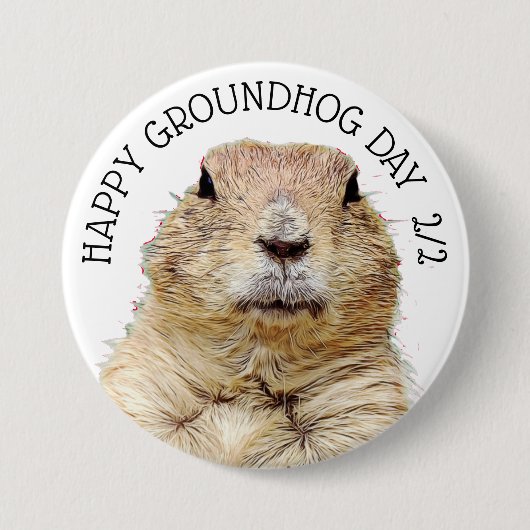 Groundhog Day 2. Februar Funny Holiday Button (Vorderseite)