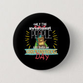 Groundhog Day Birthday 2020 Groundhog Lovers Gift Button (Vorderseite)