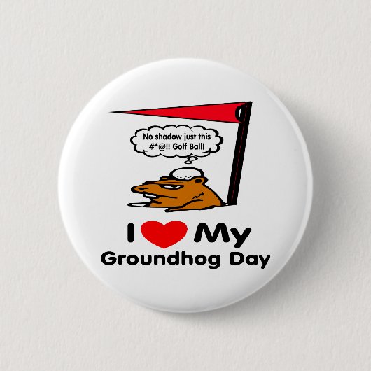 Groundhog Day Button (Vorderseite)