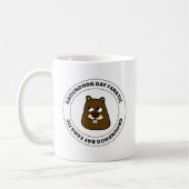 Groundhog Day Fanatic Kaffeetasse (Links)