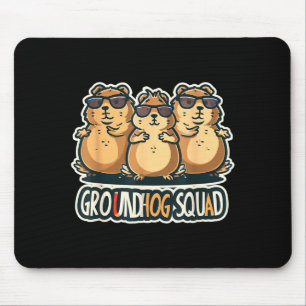 Groundhog Day Gruppe Lustiger Frühling Februar Pun Mousepad