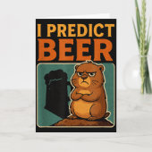 Groundhog Day I Predict Beer Grumpy Groundhog Humo Karte (Vorderseite)