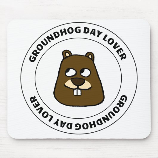 Groundhog Day Lover Mousepad (Vorne)