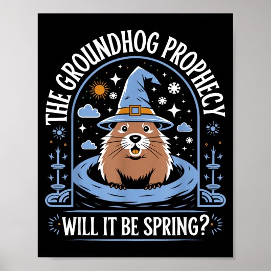 Groundhog Day Pun Meteorology Sarcasm Funny Women Poster (Vorne)