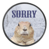 Groundhog Day Sorry Eishockey Puck (Vorderseite)