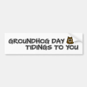 Groundhog Day Tidings für Sie! Autoaufkleber
