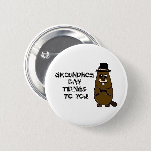 Groundhog Day Tidings für Sie! Button (Vorne & Hinten)
